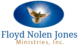 The Official Site of Floyd Nolen Jones Ministries, Inc.